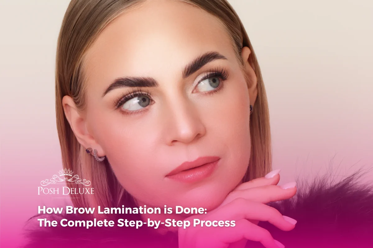 How Brow Lamination is Done: The Complete Step-by-Step Process