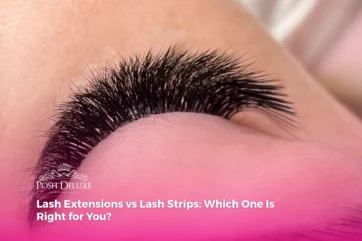 A Posh Guide to the Types of Eyelash Extension Styles