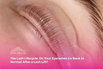 The Lash Lifecycle: Do Your Eyelashes Go Back to Normal After a Lash Lift?
