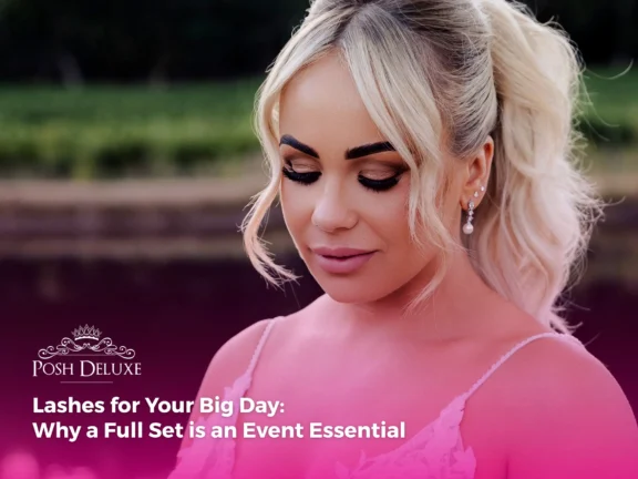 Lashes for Your Big Day: Why a Full Set is an Event Essential