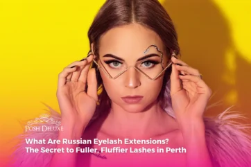 What Are Russian Eyelash Extensions? The Secret to Fuller, Fluffier Lashes in Perth