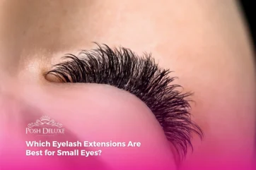 Which Eyelash Extensions Are Best for Small Eyes?