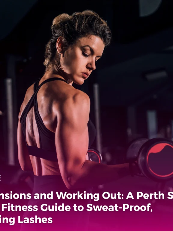 Lash Extensions and Working Out: A Perth Salon’s Complete Fitness Guide to Sweat-Proof, Long-Lasting Lashes