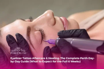 Eyeliner Tattoo Aftercare & Healing: The Complete Perth Day-by-Day Guide (What to Expect for the Full 6 Weeks)